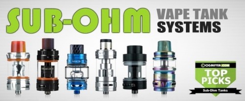 TOP PICKS: The Best Sub-Ohm Tanks | CigBuyer.com